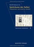 Produkt-Bild: Spielr&auml;ume des Selbst. Pragmatismus und kreatives Handeln