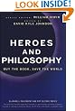 Heroes and Philosophy: Buy the Book, Save the World