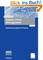 Supply Chain Management: Optimierung logistischer Prozesse