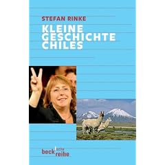 Kleine Geschichte Chiles