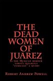 The Dead Women of Juárez (Kindle Single)