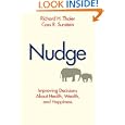 Nudge: Improving Decisions About Health, Wealth, and Happiness