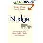 Nudge: Improving Decisions About Health, Wealth, and Happiness