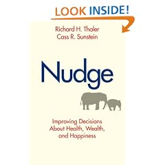 Nudge: Improving Decisions About Health, Wealth, and Happiness