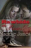 Rawhide and Roses