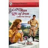 Man Of Iron (Harlequin Romance 2924)