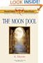 The  Moon Pool - Phoenix Science Fiction Classics (with notes and critical essays)