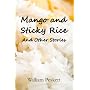 Mango and Sticky Rice von William Peskett