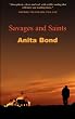 Savages And Saints