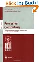 Pervasive Computing: Second International Conference, PERVASIVE 2004, Vienna Austria, April 21-23, 2004, Proceedings (Lecture Notes in Computer Science)