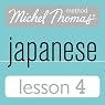 Michel Thomas Beginner Japanese Lesson 4