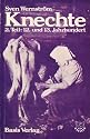Knechte - Teil 2, 12. und 13. Jahrhundert.