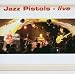 Live von Jazz Pistols - alle Infos