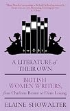 A literature of their own : [British women writers] from Charlotte Brontë to Doris Lessing