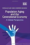 Population aging and the generational economy : a global perspective