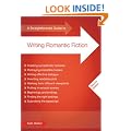 Straightforward Guide to Writing Romantic Fiction, A
