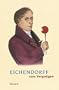 Eichendorff zum Vergn�gen. ' Fr�hling mit Nachtigallen und anderem Zubeh�r'