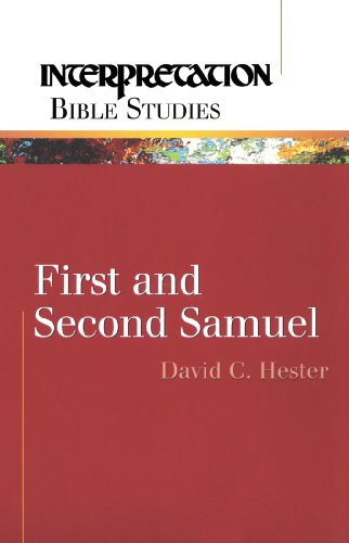 First and Second Samuel (Interpretation Bible Studies)