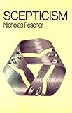 Scepticism : a critical reappraisal