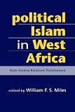 Political Islam in West Africa: State-Society Relations Transformed