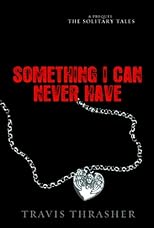 Something I Can Never Have