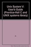 Unix System V, user's guide