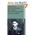 Auf der Schwelle zum Gl�ck: Die Lebensgeschichte des Franz Kafka (suhrkamp taschenbuch)
