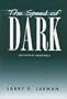 The Speed of Dark: Reflective Readings