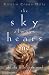 The Sky Always Hears...