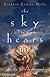 The Sky Always Hears Me: And the Hills Don?t Mind