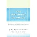 The Doctrines of Grace (Rediscovering the Evangelical Gospel) (Reprint) (Paperback)