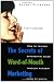 The Secrets of Word-of-Mouth Marketing: How to Trigger Exponential Sales Through Runaway Word of Mouth
