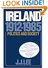 Ireland, 1912-1985: Politics and Society