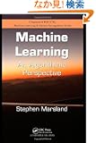Machine Learning: An Algorithmic Perspective (Chapman & Hall/Crc Machine Learning & Patrtern Recognition)