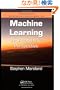 Machine Learning: An Algorithmic Perspective (Chapman & Hall/Crc Machine Learning & Patrtern Recognition)