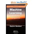 Machine Learning: An Algorithmic Perspective (Chapman & Hall/CRC Machine Learning & Pattern Recognition)