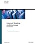 Internet Routing Architectures