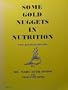 Some Gold Nuggets in Nutrition