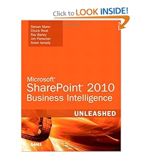 Microsoft SharePoint 2010 Business Intelligence Unleashed - Steven Mann