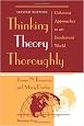 Thinking Theory Thoroughly: Coherent Approaches To An Incoherent World, Second Edition