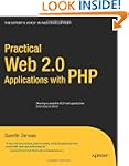 Practical Web 2.0 Applications with PHP