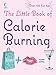 The Little Book of Calorie Burning