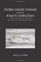 Global Climate Change and the Road to Extinction: The Legal and Planning Response