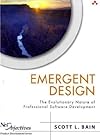Emergent Design: The Evolutionary Nature of Professional Software Development (Net Objectives Product Development Series)