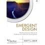 Emergent Design: The Evolutionary Nature of Professional Software Development (Net Objectives Product Development)