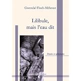 Lilibule Mais l Eau Ditpar Gwendal Floch-Meheust