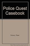 The Police Quest casebook