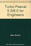 Turbo Pascal 5.0/6.0 for engineers