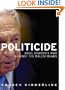 Politicide: Ariel Sharon's War Against the Palestinians