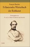 Erl�uterndes W�rterbuch der Reitkunst